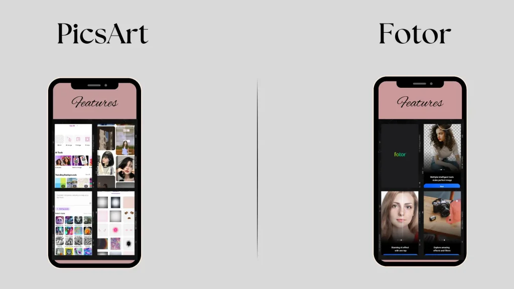 PicsArt VS Fotor Features
