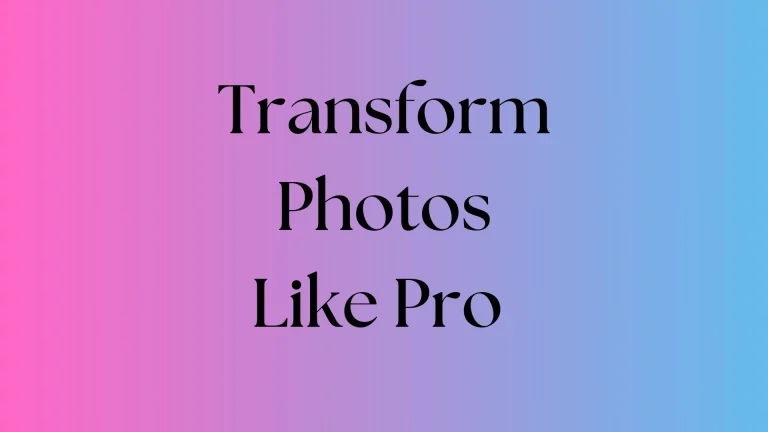 PicsArt Tips & Tricks: Transform Your Photos Like a Pro(2024)